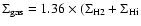 $\Sigma_{\rm
gas}=1.36\times(\Sigma_{\rm H2}+\Sigma_{\rm H {\sc i}}$