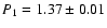 $P_{1}=1.37 \pm 0.01$