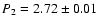 $P_{2}=2.72 \pm 0.01$