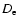 $D_{{\rm e}}$