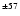 $^{\pm57}$
