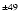 $^{\pm49}$