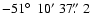 $-51\hbox{$^\circ$ }~10'~37\hbox{$.\!\!^{\prime\prime}$ }2$