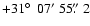 $+31\hbox{$^\circ$ }~07'~55\hbox{$.\!\!^{\prime\prime}$ }2$