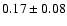 $0.17\pm0.08$