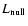 $L_{\rm null}$