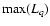 $\max(L_{q})$