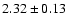 $2.32\pm 0.13$