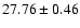 $27.76 \pm 0.46$