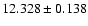 $12.328 \pm 0.138$