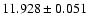 $11.928 \pm 0.051$