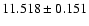$11.518 \pm 0.151$