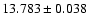 $13.783 \pm 0.038$