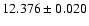 $12.376 \pm 0.020$