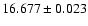 $16.677 \pm 0.023$