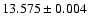 $13.575 \pm 0.004$