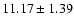 $11.17 \pm 1.39$