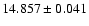 $14.857\pm0.041$