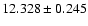 $12.328 \pm 0.245$