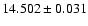 $14.502 \pm 0.031$
