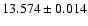 $13.574 \pm 0.014$