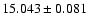 $15.043 \pm 0.081$