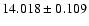 $14.018 \pm 0.109$