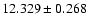 $12.329 \pm 0.268$