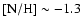 ${\rm [N/H]} \sim -1.3$