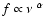 $f \propto \nu^{~\alpha}$