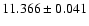 $11.366 \pm 0.041$