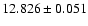 $12.826 \pm 0.051$