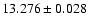 $13.276 \pm 0.028$