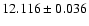 $12.116 \pm 0.036$