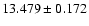 $13.479 \pm 0.172$