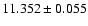 $11.352 \pm 0.055$