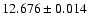 $12.676 \pm 0.014$