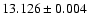 $13.126 \pm 0.004$