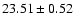 $23.51 \pm 0.52$