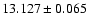 $13.127 \pm 0.065$