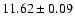 $11.62 \pm 0.09$