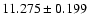 $11.275 \pm 0.199$