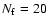 $N_{\rm f}=20$