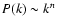$P(k) \sim k^n$