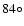 $84\circ$