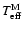$T_{{\rm eff}}^{{\rm M}}$