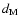 $d_{\rm M}$