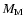 $M_{\rm M}$