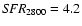 ${\it SFR}_{2800}=4.2$