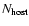 $N_{\rm host}$